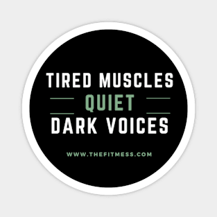 Tired Muscles Magnet